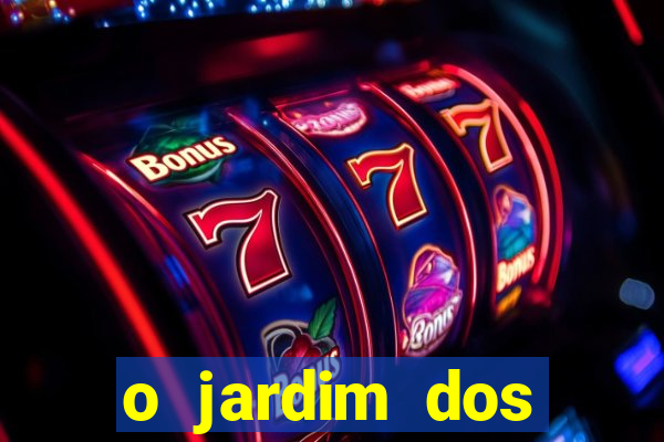 o jardim dos esquecidos a origem